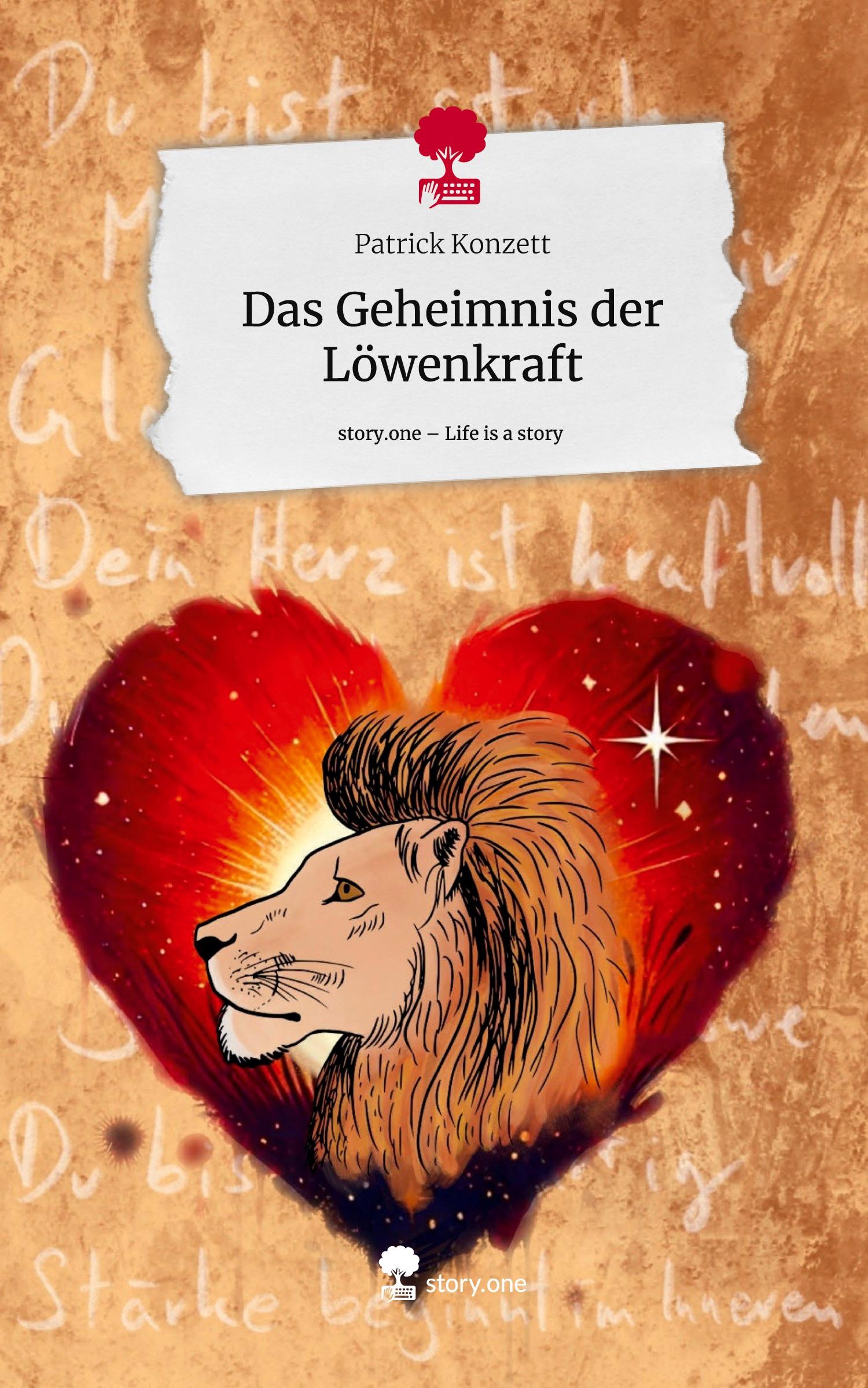 Cover: 9783711575791 | Das Geheimnis der Löwenkraft. Life is a Story - story.one | Konzett