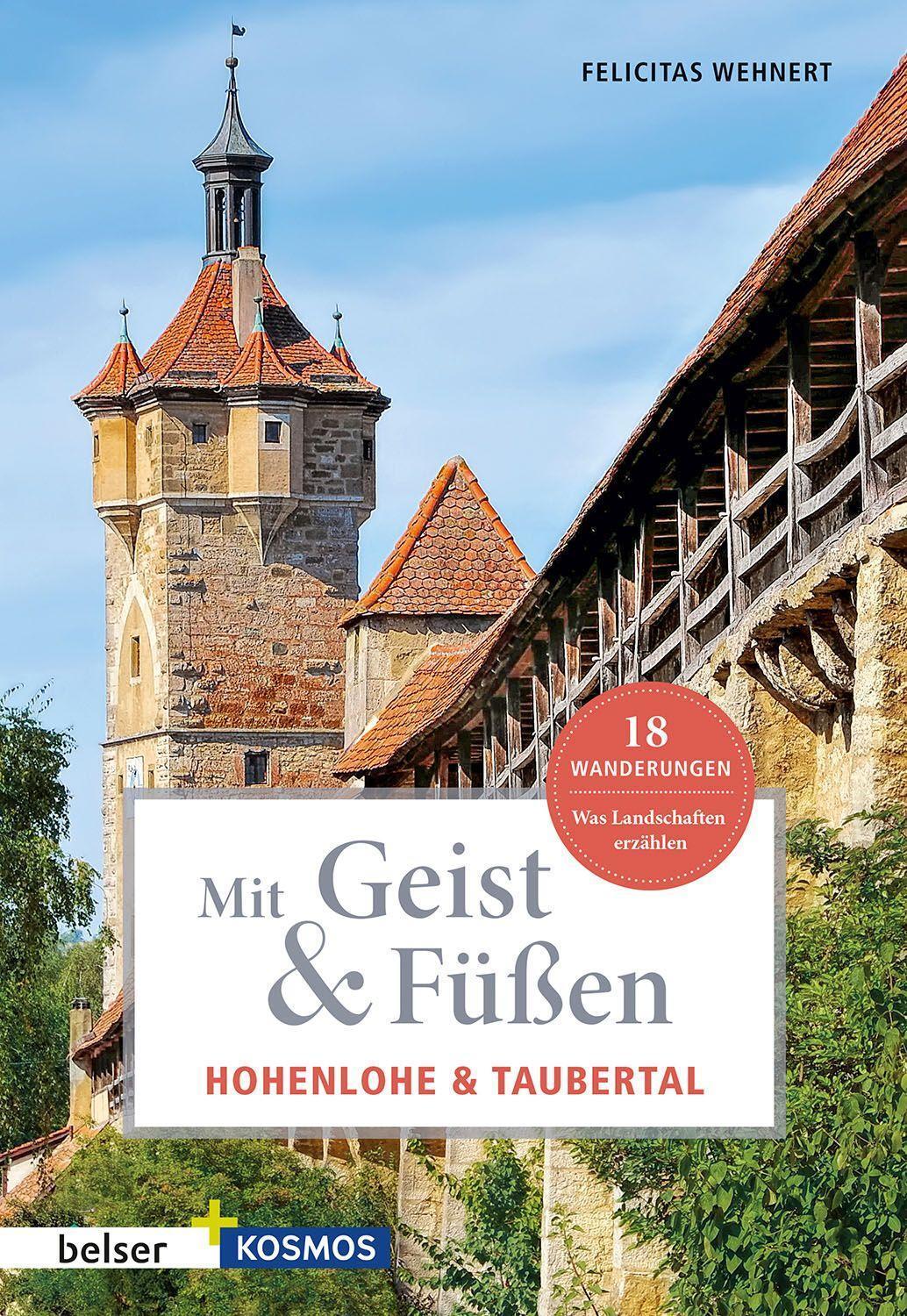 Cover: 9783989050211 | Mit Geist & Füßen Hohenlohe und Taubertal | Felicitas Wennert | Buch