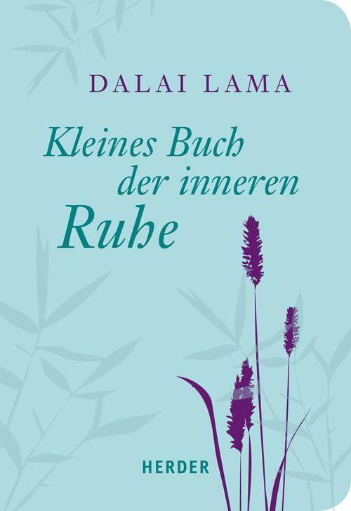 Cover: 9783451067181 | Kleines Buch der inneren Ruhe | Dalai Lama | Taschenbuch | Deutsch