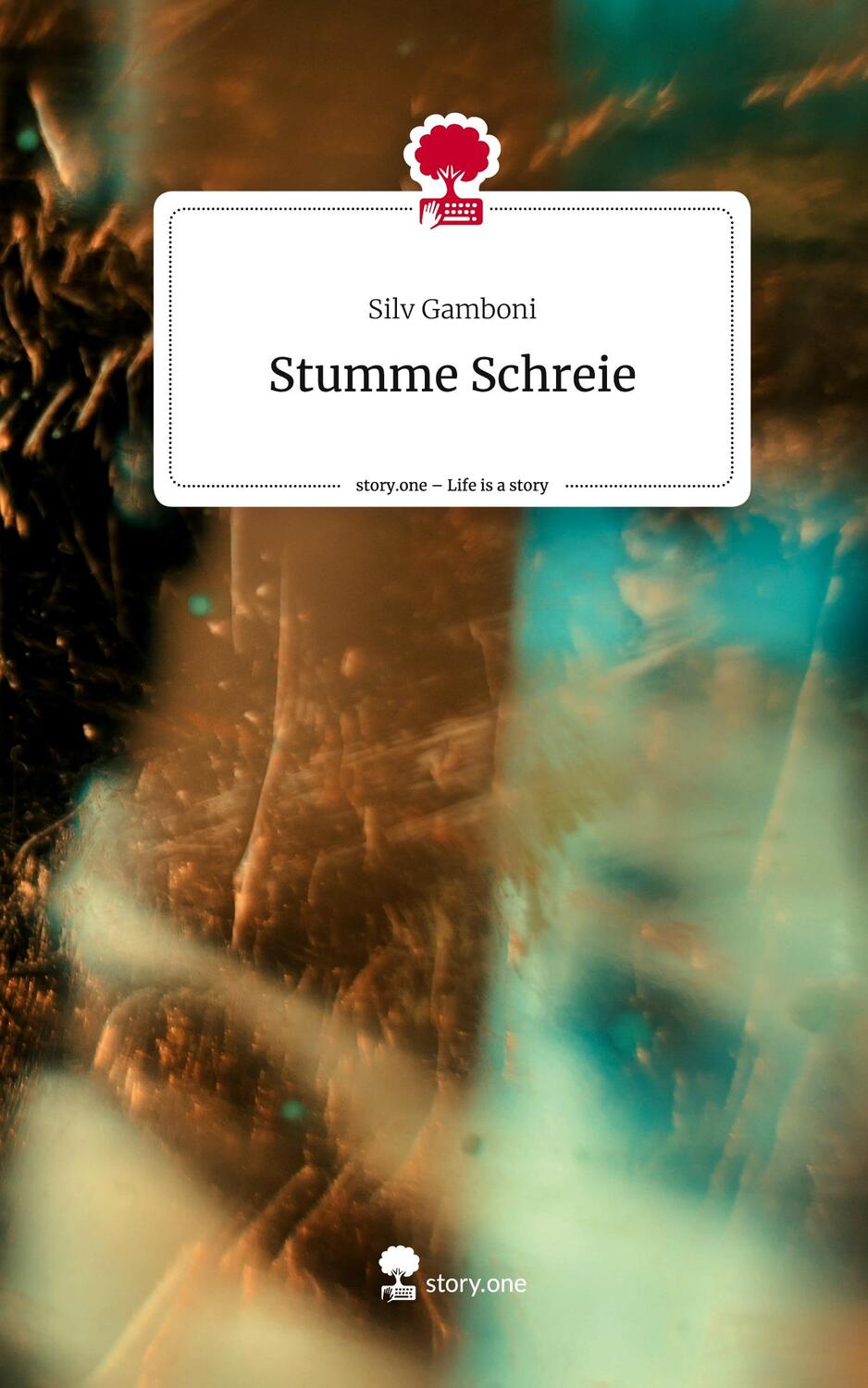 Cover: 9783710880858 | Stumme Schreie. Life is a Story - story.one | Silv Gamboni | Buch