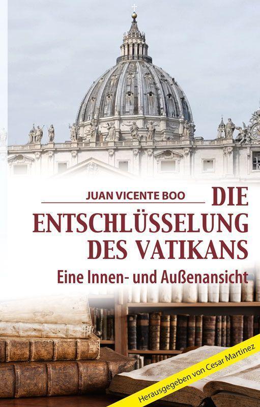 Cover: 9783863573584 | Die Entschlüsselung des Vatikans | Eine Innen- und Außenansicht | Boo