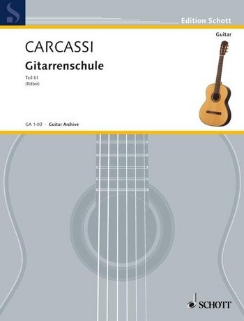 Cover: 9790001094627 | Gitarrenschule | Teil 3 | Matteo Carcassi | Broschüre | Buch | Deutsch