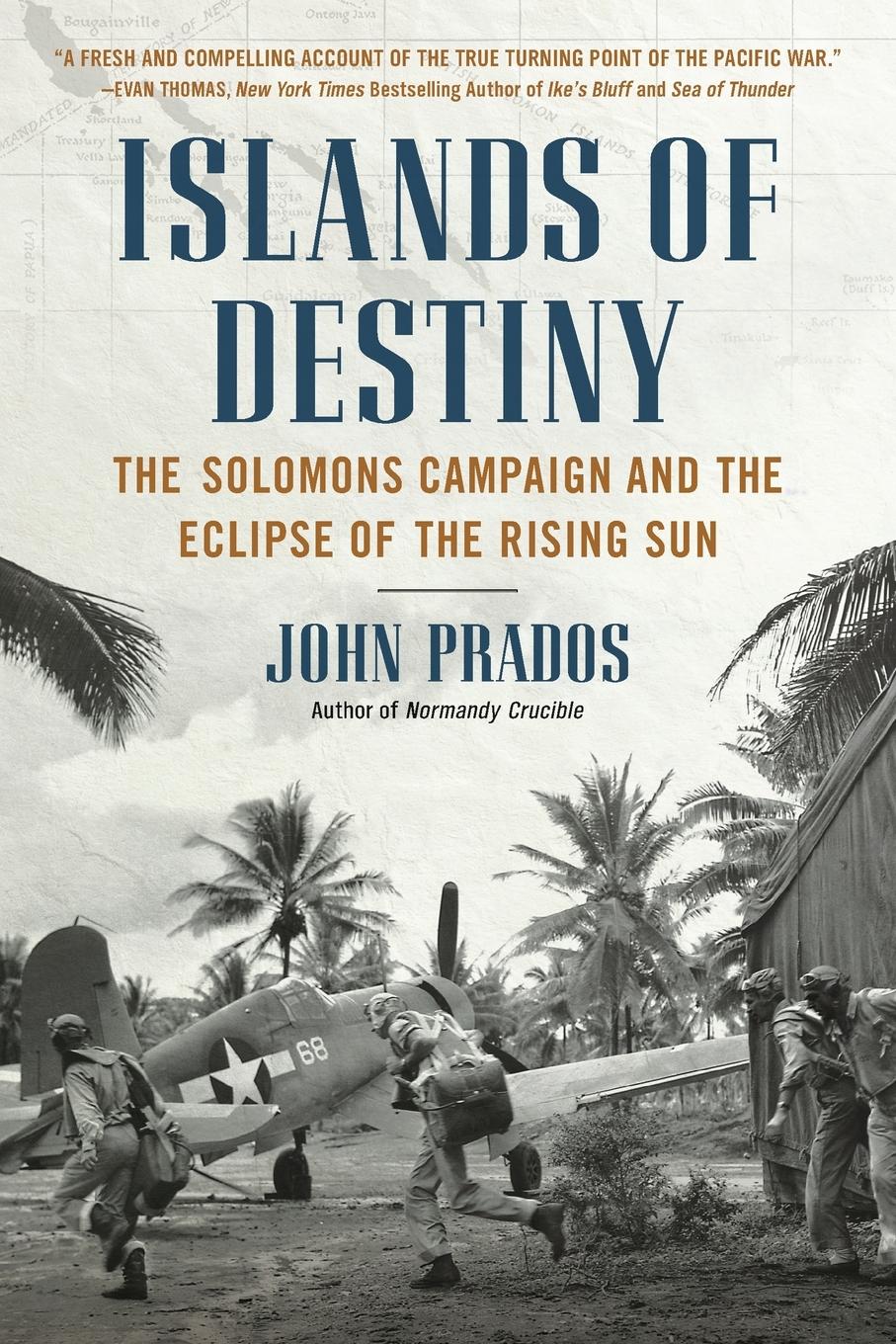 Cover: 9780451414823 | Islands of Destiny | John Prados | Taschenbuch | Englisch | 2013