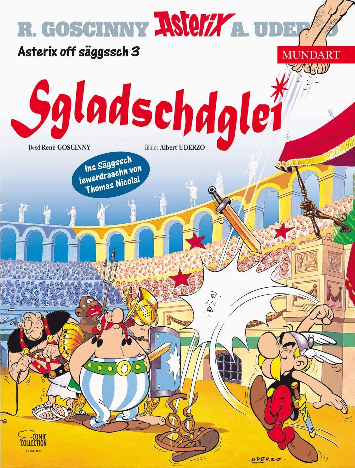 Cover: 9783770440627 | Asterix Mundart Sächsisch III | Sgladschdglei | René Goscinny (u. a.)