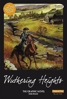 Cover: 9781906332877 | Wuthering Heights the Graphic Novel Original Text | Emily Bront | Buch