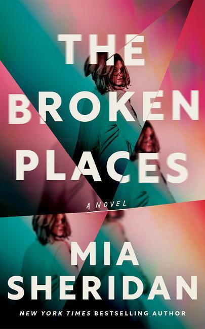 Cover: 9781662523052 | The Broken Places | Mia Sheridan | Taschenbuch | Englisch | 2024