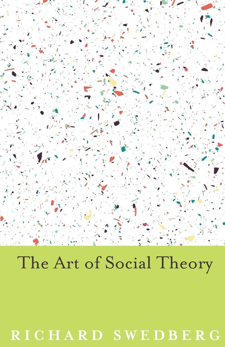 Cover: 9780691168135 | The Art of Social Theory | Richard Swedberg | Taschenbuch | Paperback
