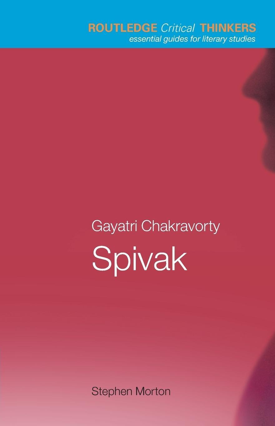 Cover: 9780415229357 | Gayatri Chakravorty Spivak | Stephen Morton | Taschenbuch | Paperback