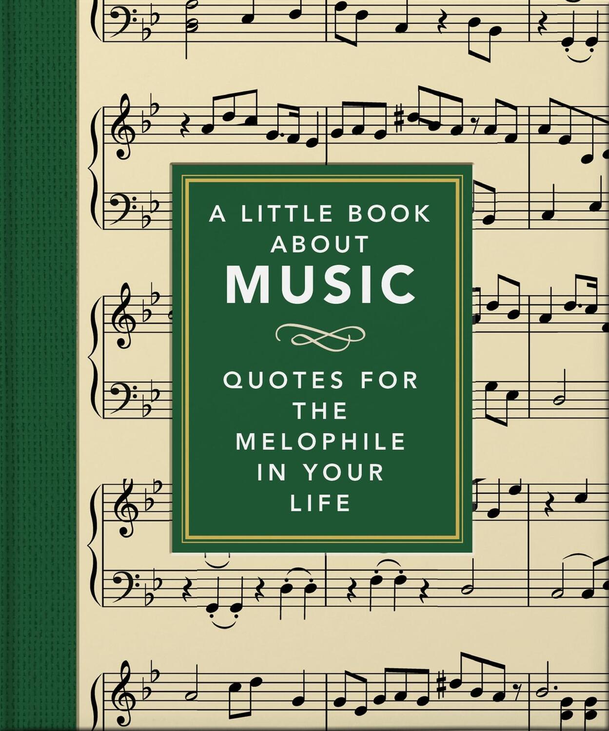Cover: 9781800693272 | A Little Book about Music | Quotes for the Melophile in Your Life