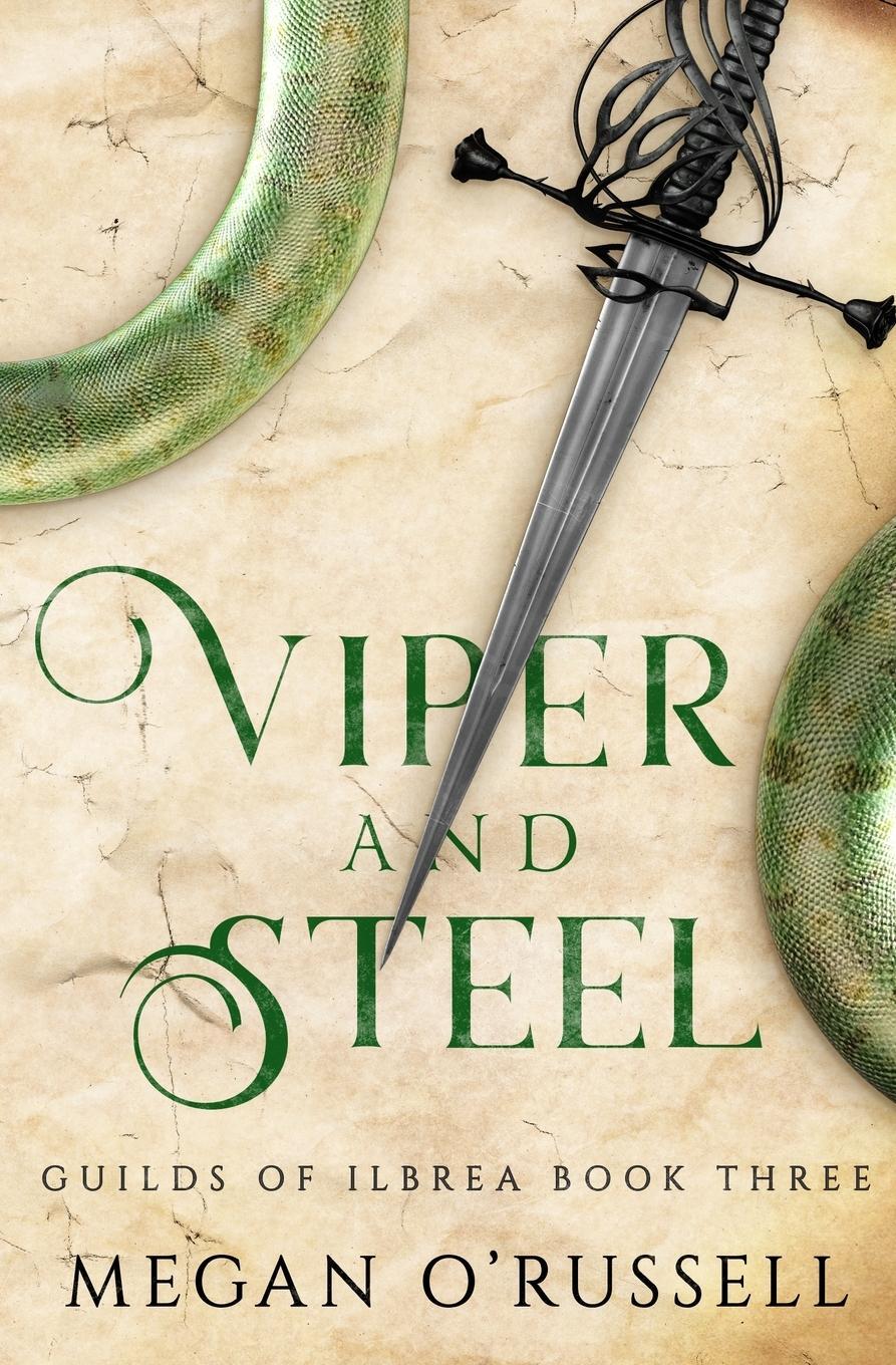 Cover: 9781951359522 | Viper and Steel | Megan O'Russell | Taschenbuch | Guilds of Ilbrea