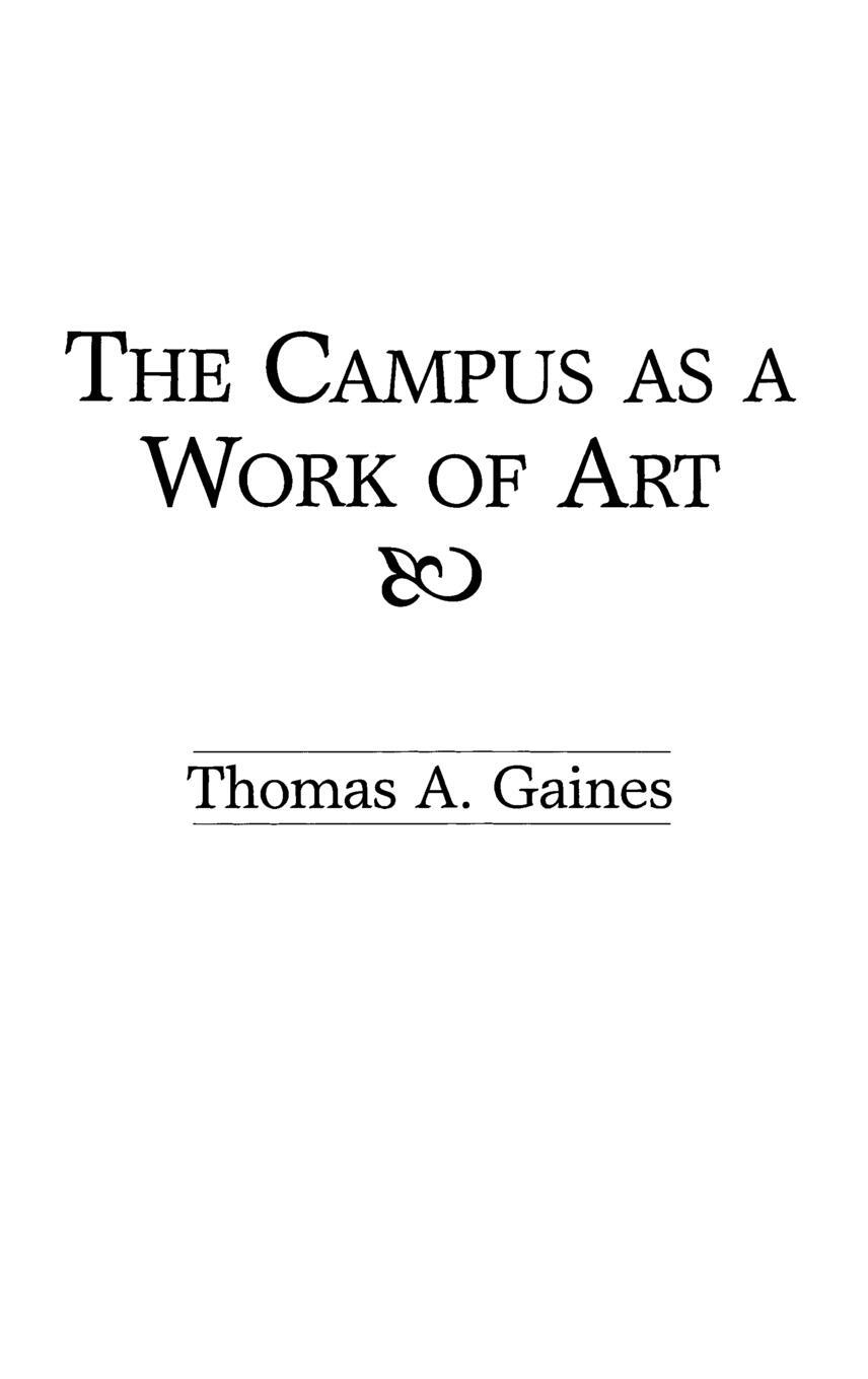 Cover: 9780275939670 | The Campus as a Work of Art | Thomas Gaines | Buch | Englisch | 1991