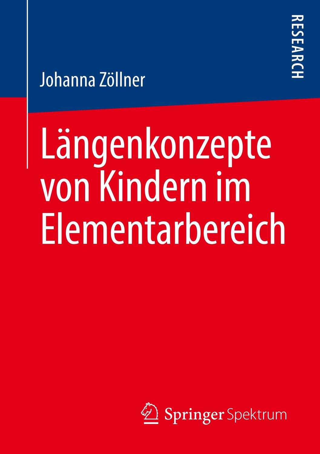 Cover: 9783658276706 | Längenkonzepte von Kindern im Elementarbereich | Johanna Zöllner