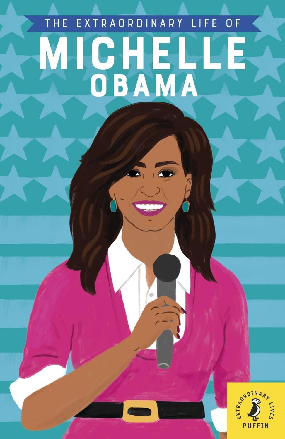 Cover: 9780241372739 | The Extraordinary Life of Michelle Obama | Dr Sheila Kanani | Buch