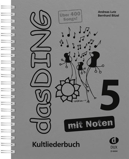 Cover: 9783868493443 | Das Ding 5 mit Noten | Bernhard Bitzel | Broschüre | 422 S. | Deutsch