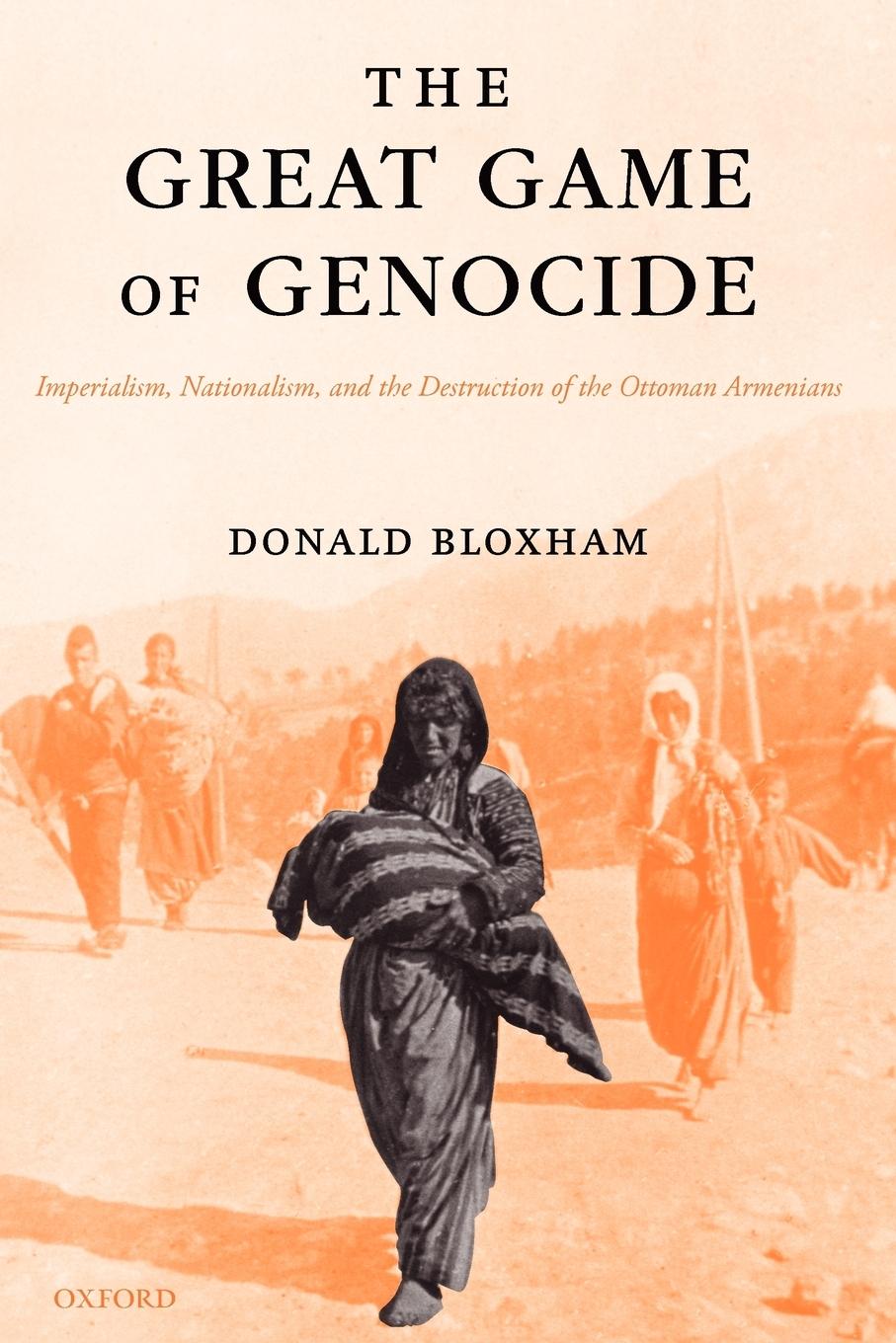 Cover: 9780199226887 | The Great Game of Genocide | Donald Bloxham | Taschenbuch | Englisch