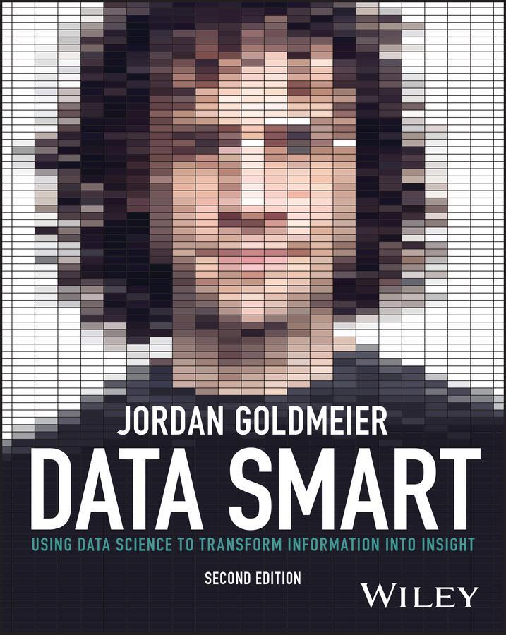 Cover: 9781119931386 | Data Smart | Using Data Science to Transform Information into Insight