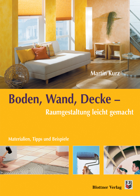 Cover: 9783893676439 | Wand, Boden, Decke | Martin Kurz | Taschenbuch | Blottner