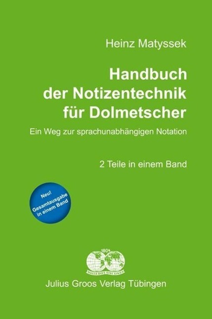 Cover: 9783872768797 | Handbuch der Notizentechnik für Dolmetscher | Heinz Matyssek | Buch