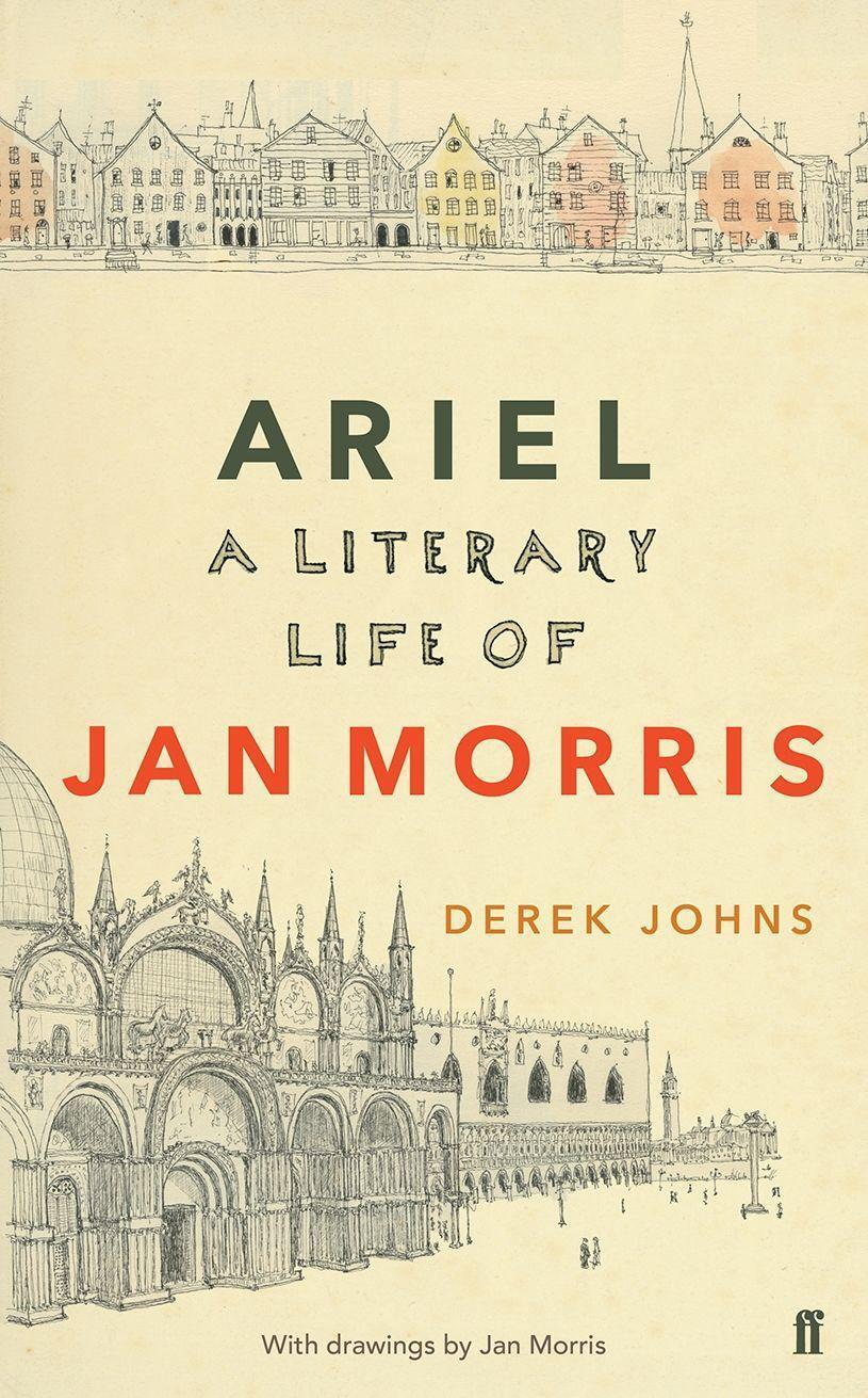 Cover: 9780571331642 | Ariel: Jan Morris, a Literary Life | Derek Johns | Taschenbuch | 2018