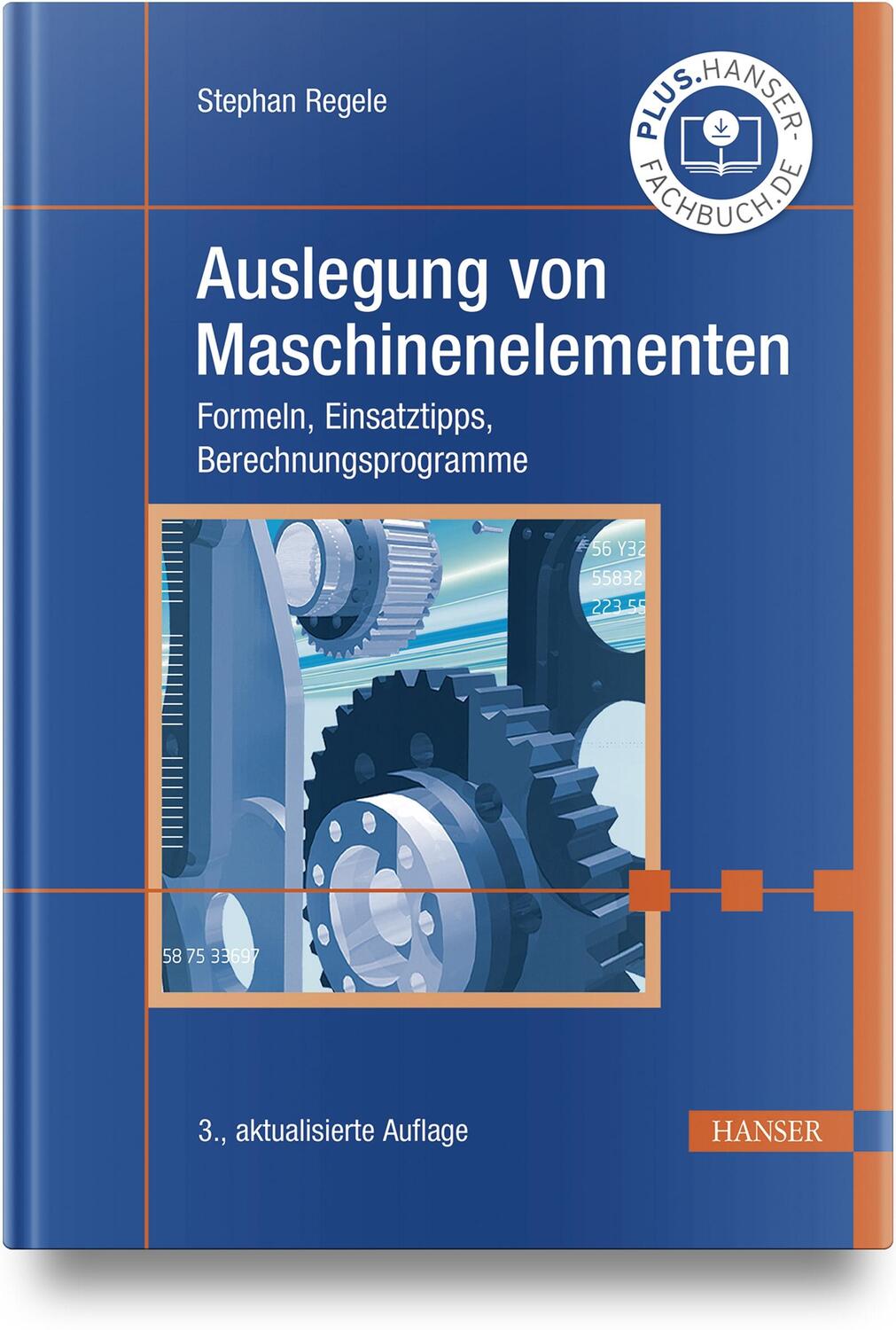 Cover: 9783446479753 | Auslegung von Maschinenelementen | Stephan Regele | Buch | 510 S.