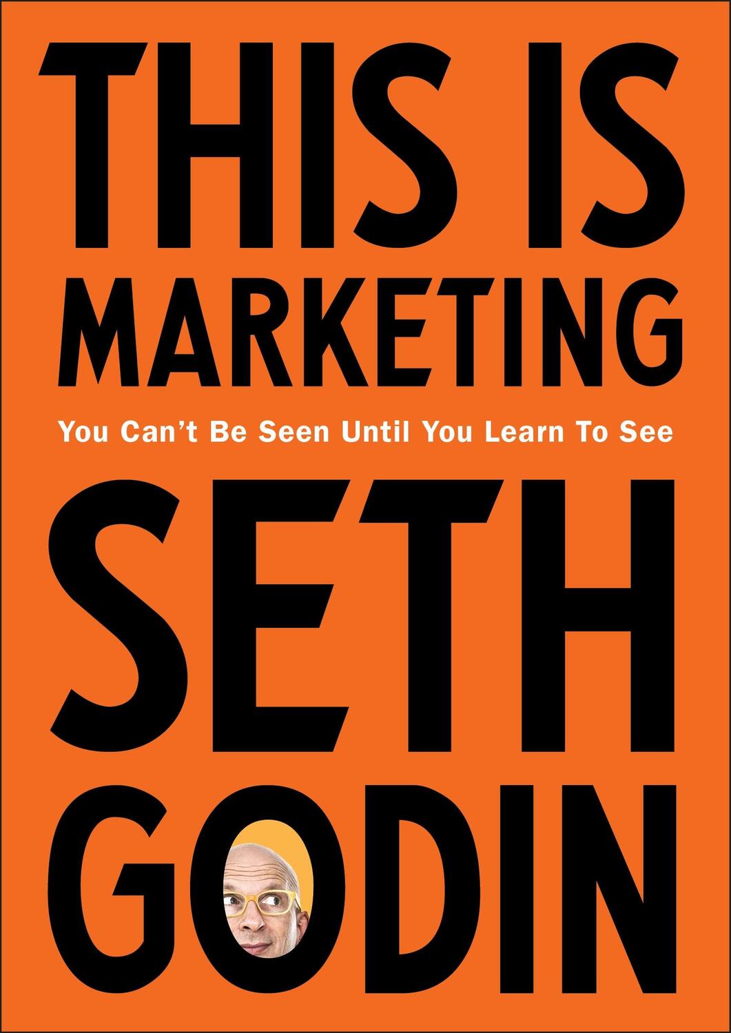 Cover: 9780241370148 | This is Marketing | You Can't Be Seen Until You Learn To See | Godin