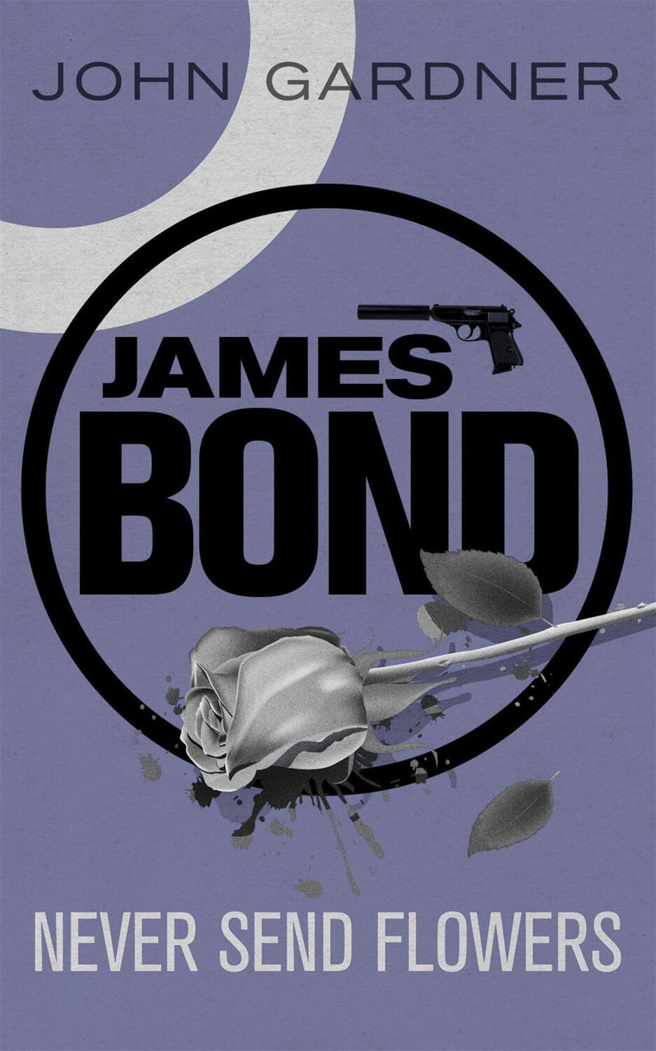 Cover: 9781409135739 | Never Send Flowers | A James Bond thriller | John Gardner | Buch