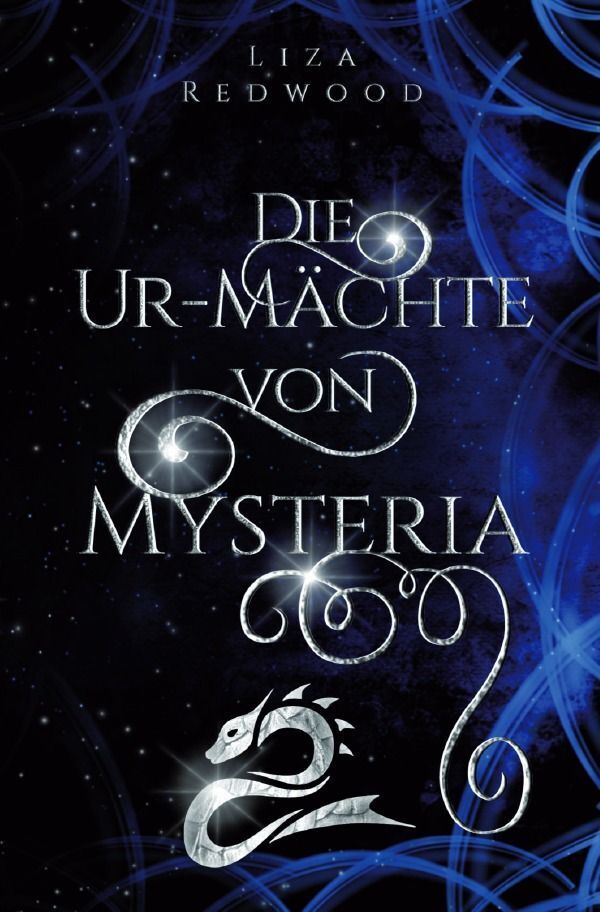 Cover: 9783757561604 | Die Ur-Mächte von Mysteria | Liza Redwood | Taschenbuch | 360 S.