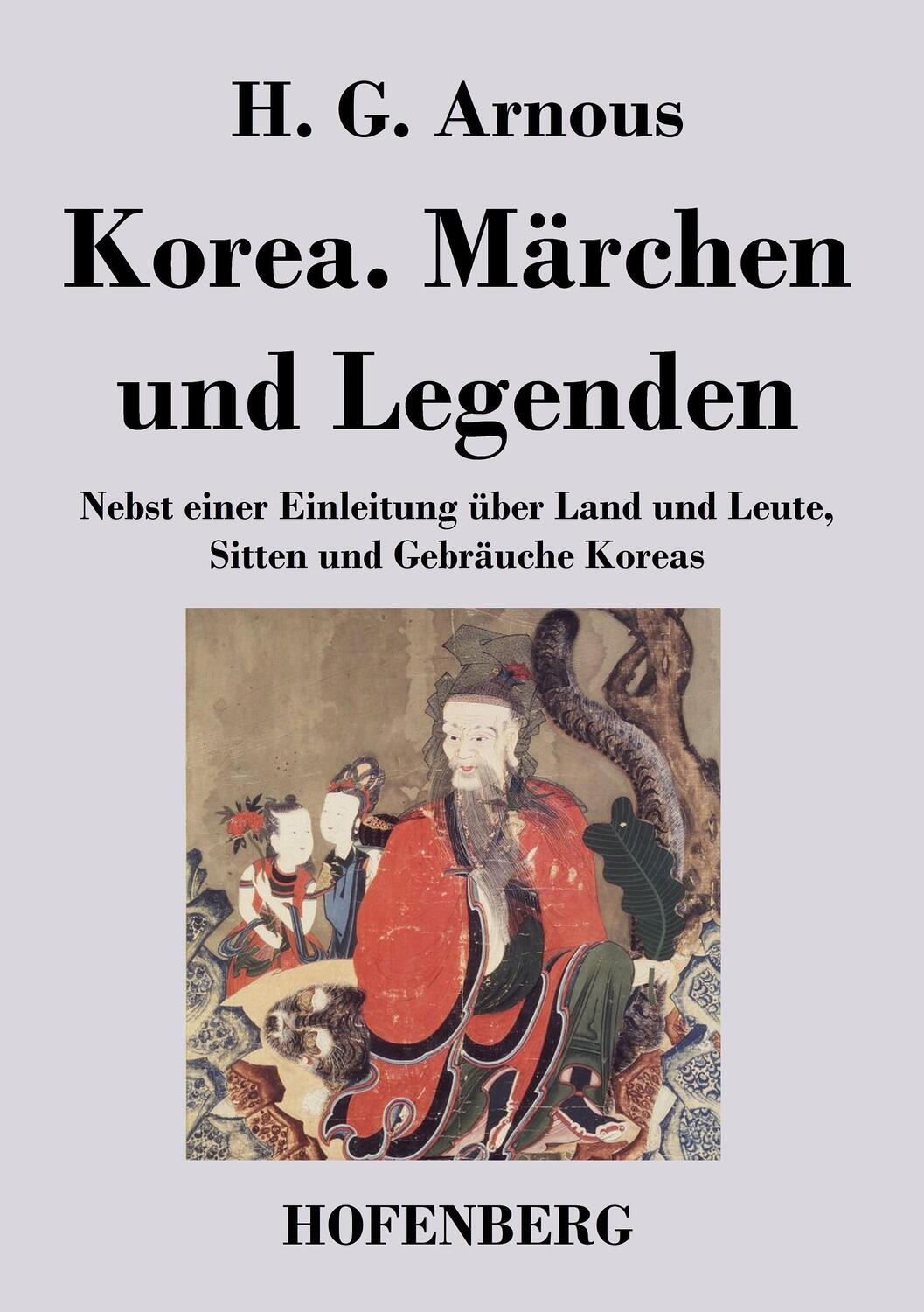 Cover: 9783843046756 | Korea. Märchen und Legenden | H. G. Arnous | Taschenbuch | Paperback