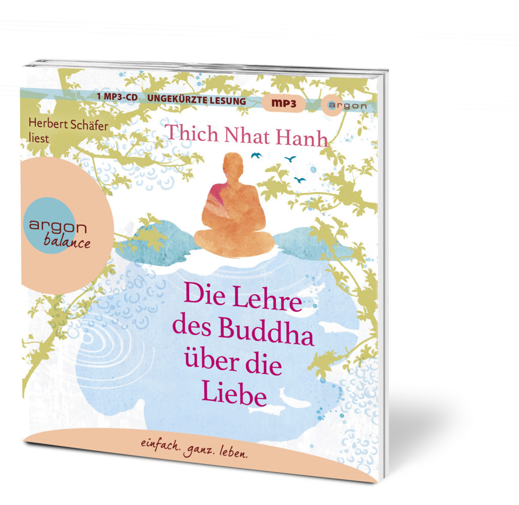 Bild: 9783839882399 | Die Lehre des Buddha über die Liebe, 1 Audio-CD, 1 MP3 | Hanh | CD