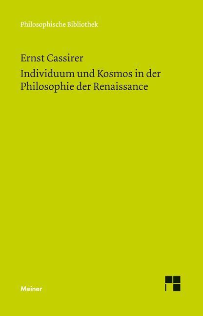 Cover: 9783787324408 | Individuum und Kosmos in der Philosophie der Renaissance | Cassirer