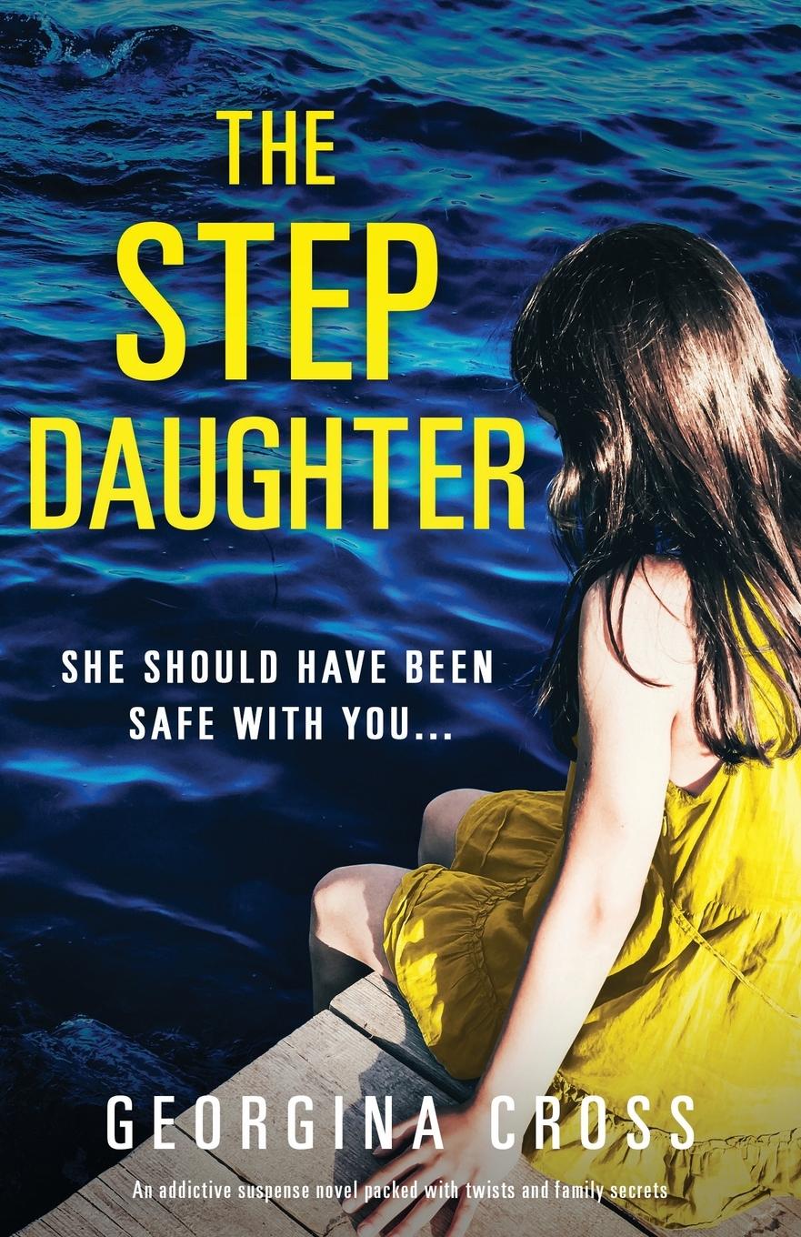 Cover: 9781838889401 | The Stepdaughter | Georgina Cross | Taschenbuch | Englisch | 2020