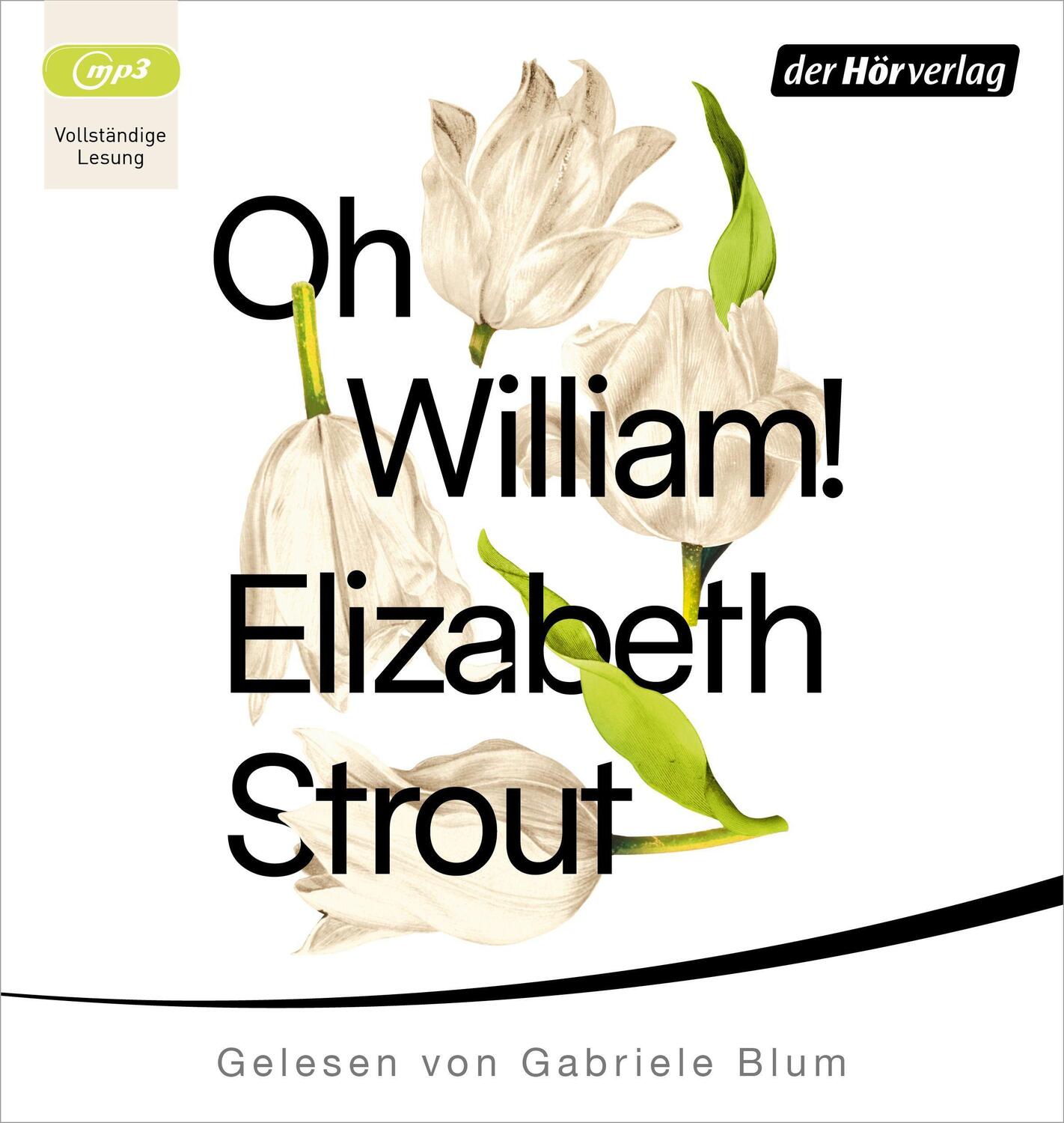 Cover: 9783844544879 | Oh, William! | Elizabeth Strout | MP3 | 1 Audio-CD | Deutsch | 2021