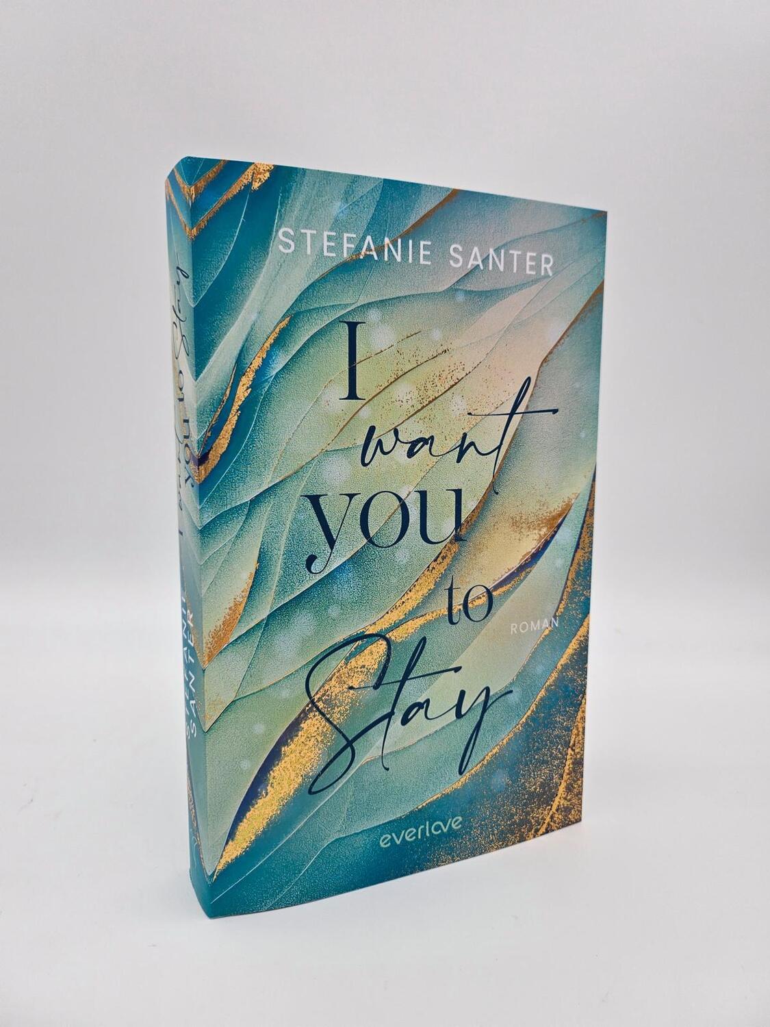 Bild: 9783492064460 | I want you to Stay | Stefanie Santer | Taschenbuch | 352 S. | Deutsch