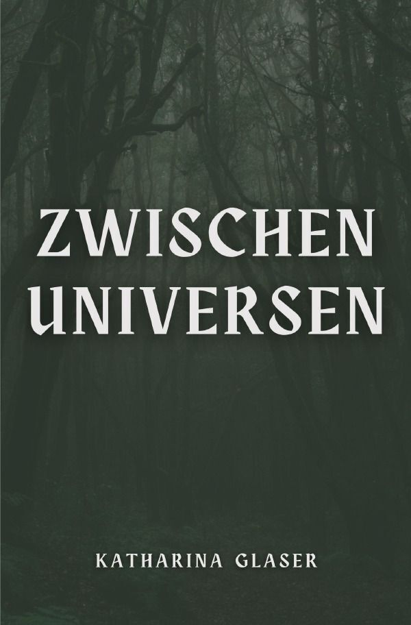 Cover: 9783758495311 | Zwischen Universen | DE | Katharina Glaser | Taschenbuch | 64 S.