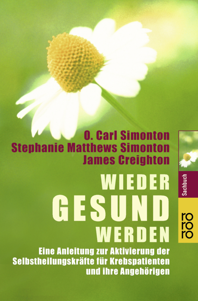 Cover: 9783499611896 | Wieder gesund werden | O. Carl Simonton (u. a.) | Taschenbuch | 352 S.