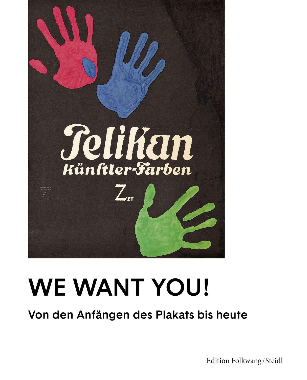 Cover: 9783969990919 | We want you! | Von den Anfängen des Plakats bis heute | Buch | Deutsch