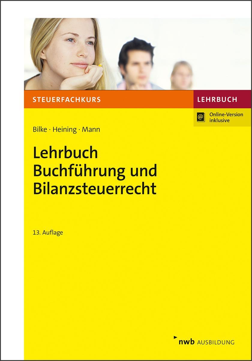 Cover: 9783482659331 | Lehrbuch Buchführung und Bilanzsteuerrecht | Kurt Bilke (u. a.) | 2021