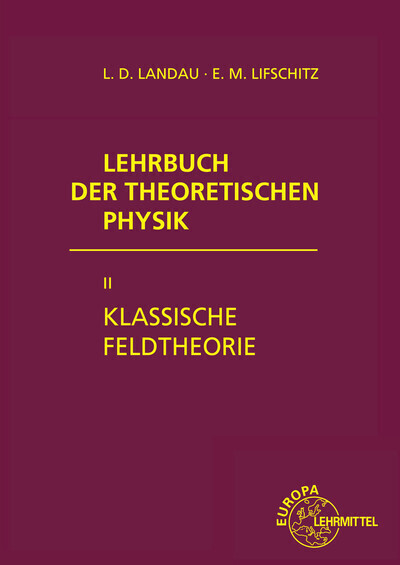 Cover: 9783808555620 | Klassische Feldtheorie | Lew D. Landau (u. a.) | Buch