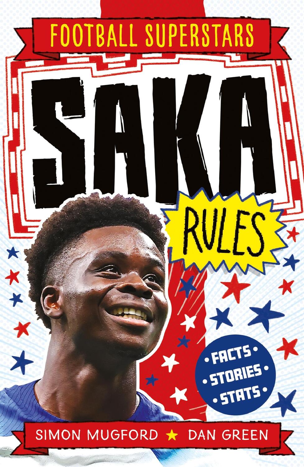 Cover: 9781804535738 | Football Superstars: Saka Rules | Simon Mugford | Taschenbuch | 2023