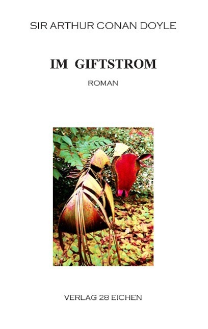 Cover: 9783980938754 | Im Giftstrom | Arthur Conan Doyle | Taschenbuch | Paperback | Deutsch