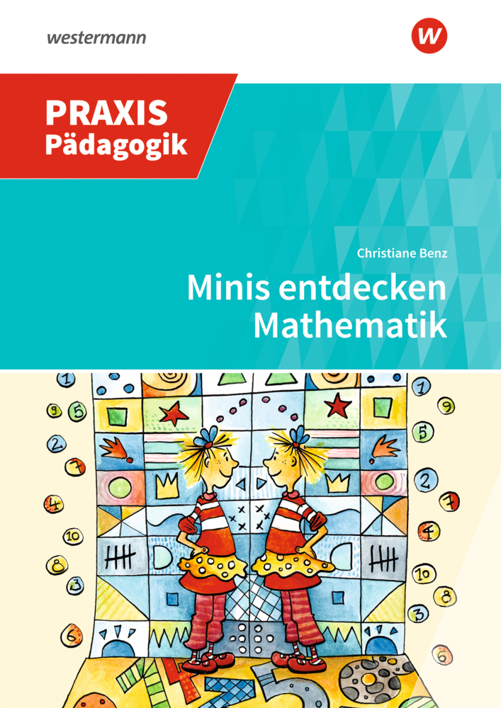 Cover: 9783141650020 | Praxis Frühe Bildung / Minis entdecken Mathematik | Christiane Benz