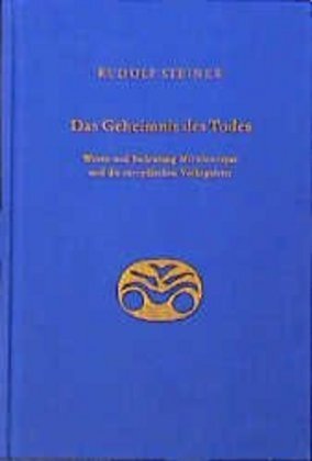 Cover: 9783727415906 | Das Geheimnis des Todes | Rudolf Steiner | Buch | 2001