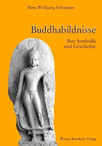 Cover: 9783932337031 | Buddhabildnisse | Ihre Symbolik und Geschichte | Schumann | Buch