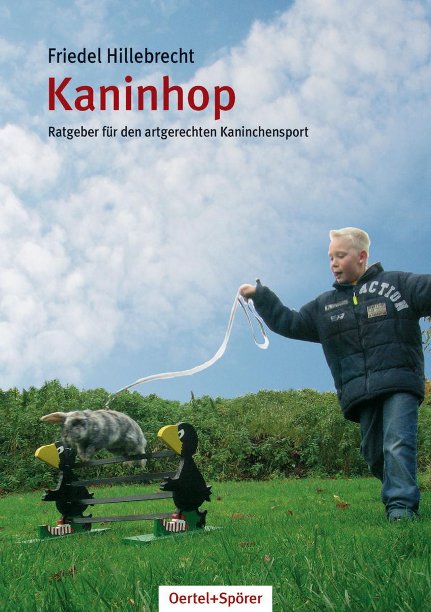Cover: 9783886277445 | Kaninhop | Ratgeber für den artgerechten Kaninchensport | Hillebrecht