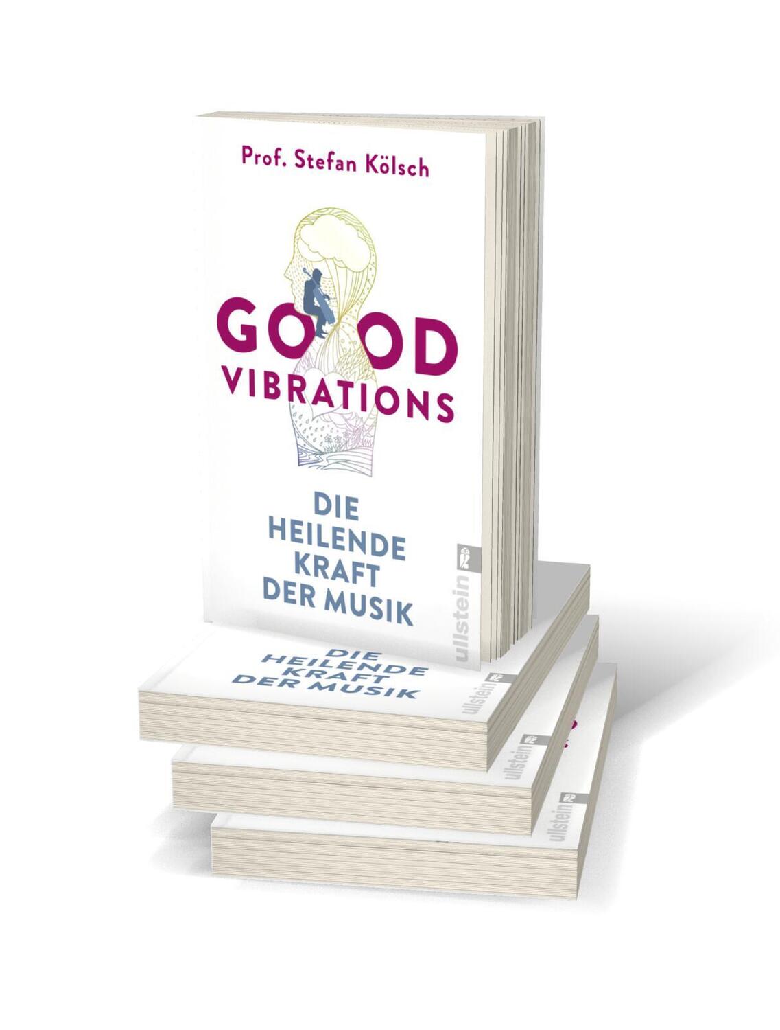 Bild: 9783548062426 | Good Vibrations | Die heilende Kraft der Musik | Stefan Kölsch | Buch