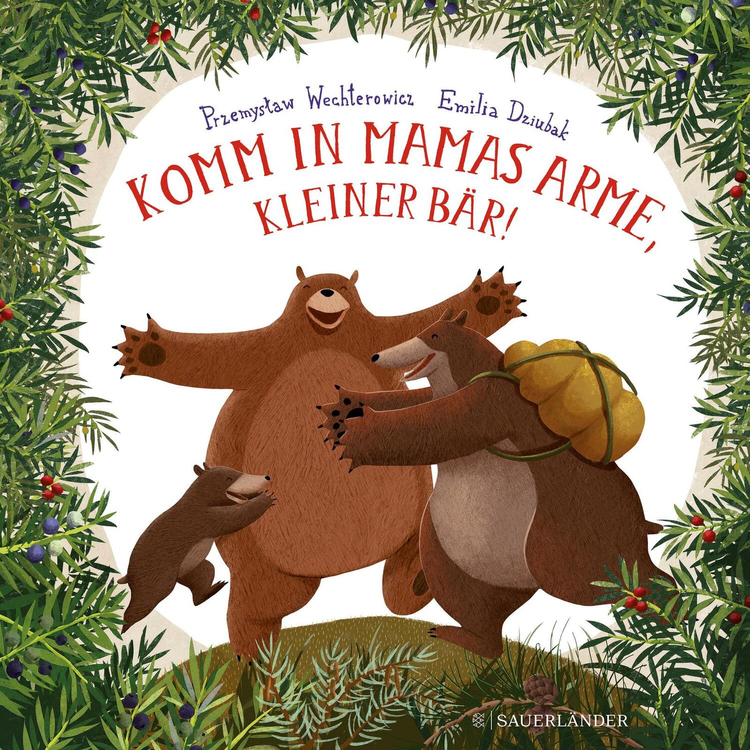 Cover: 9783737358262 | Komm in Mamas Arme, kleiner Bär | Przemyslaw Wechterowicz | Buch