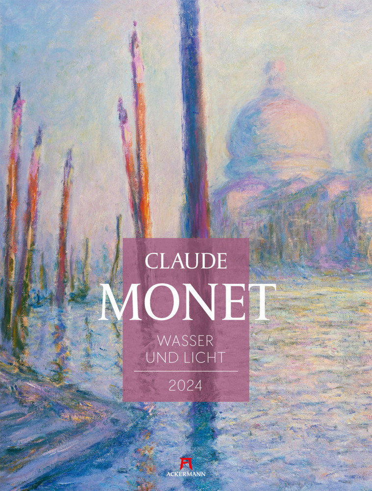 Cover: 9783838424699 | Claude Monet - Wasser und Licht Kalender 2024 | Claude Monet (u. a.)