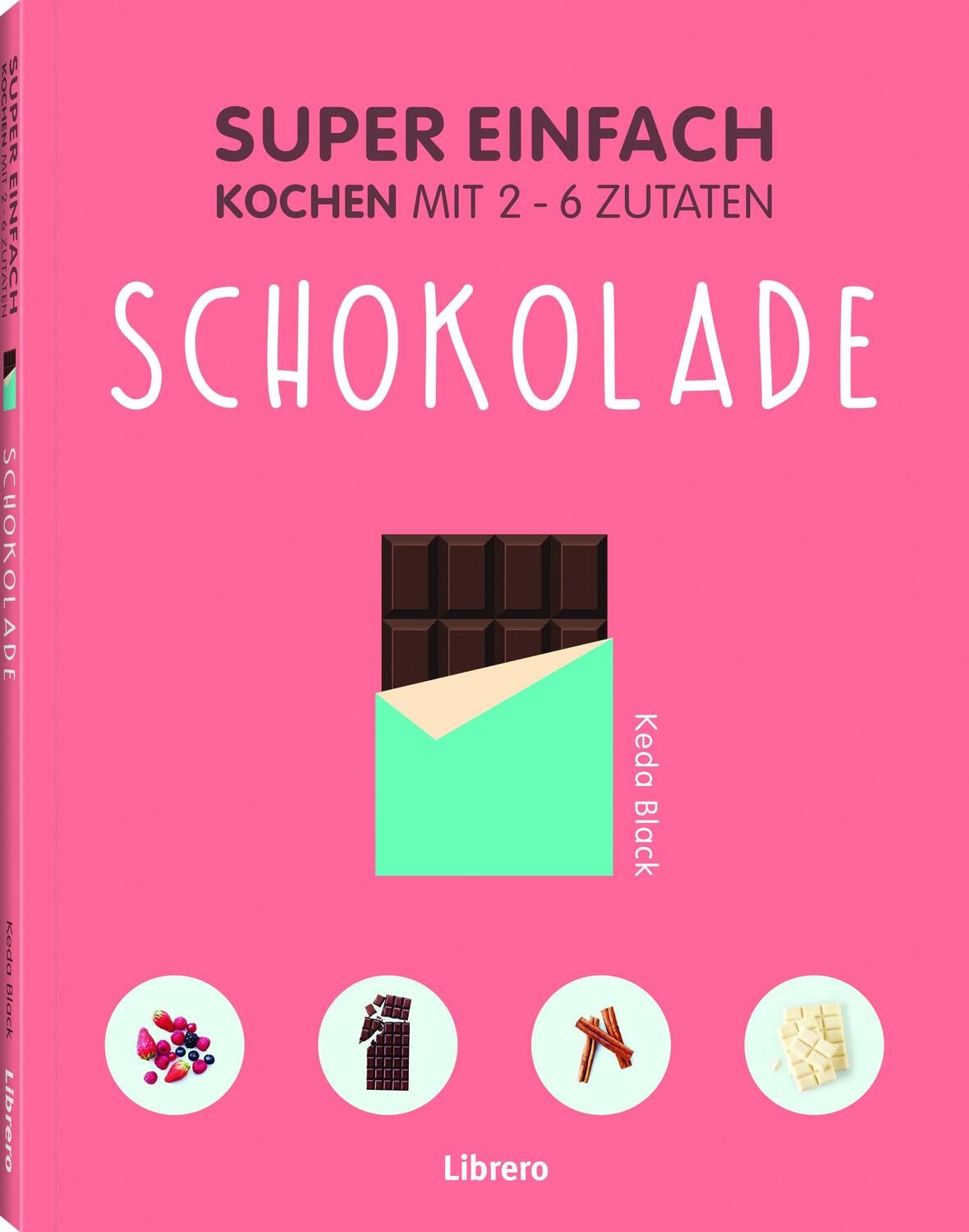 Cover: 9789463598408 | Super Einfach - Schokolade | Taschenbuch | Deutsch | 2022