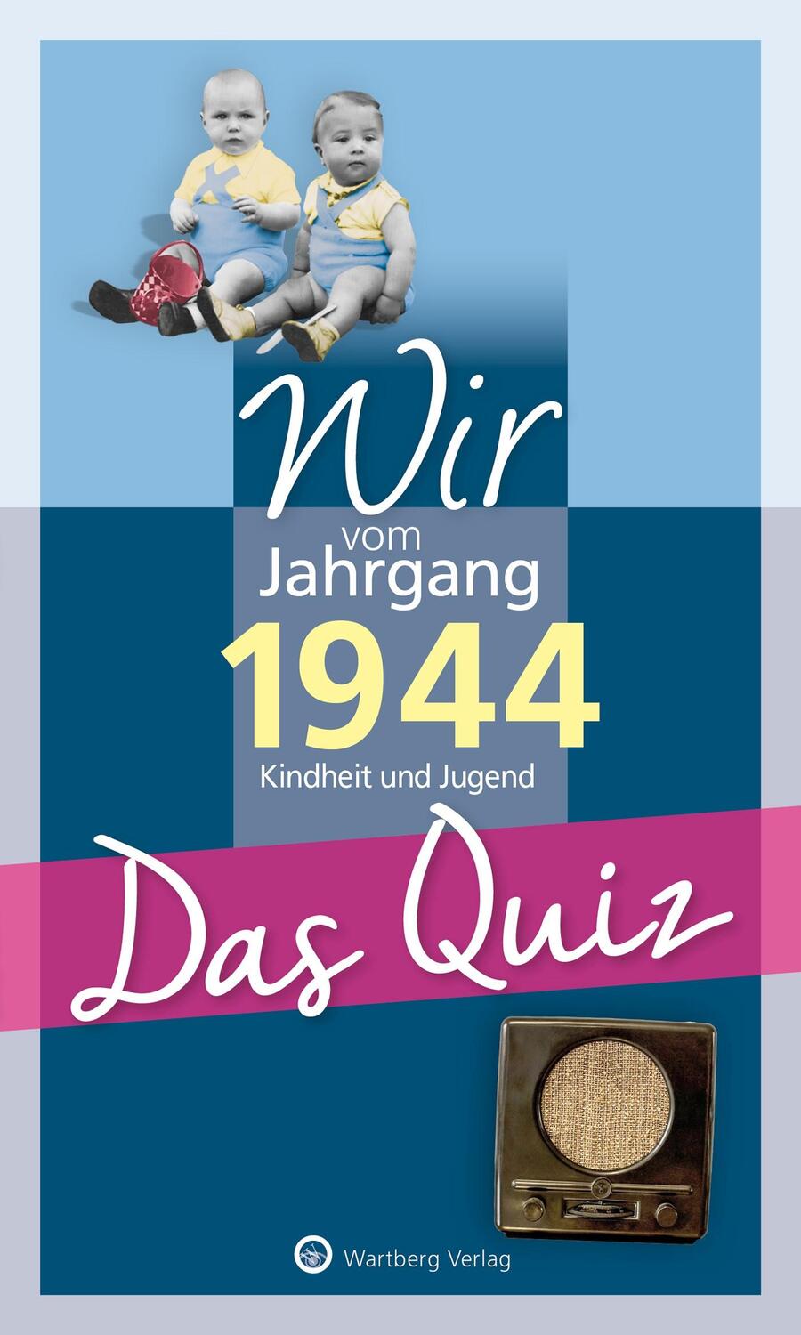 Cover: 9783831334131 | Wir vom Jahrgang 1944 - Das Quiz | Kindheit und Jugend | Blecher