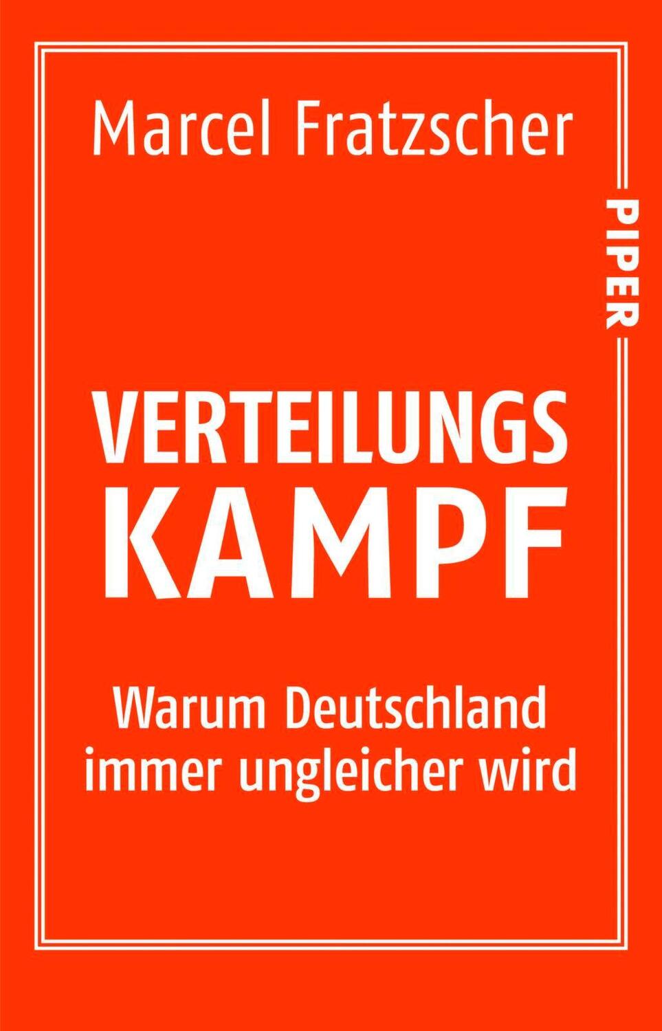 Cover: 9783492309721 | Verteilungskampf | Warum Deutschland immer ungleicher wird | Buch